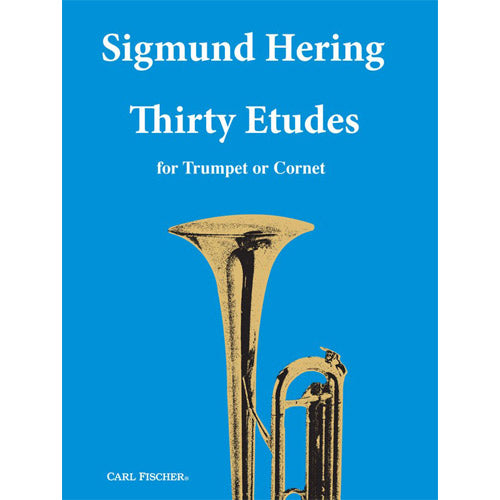 Sigmund Hering - Thirty Etudes for Trumpet or Cornet