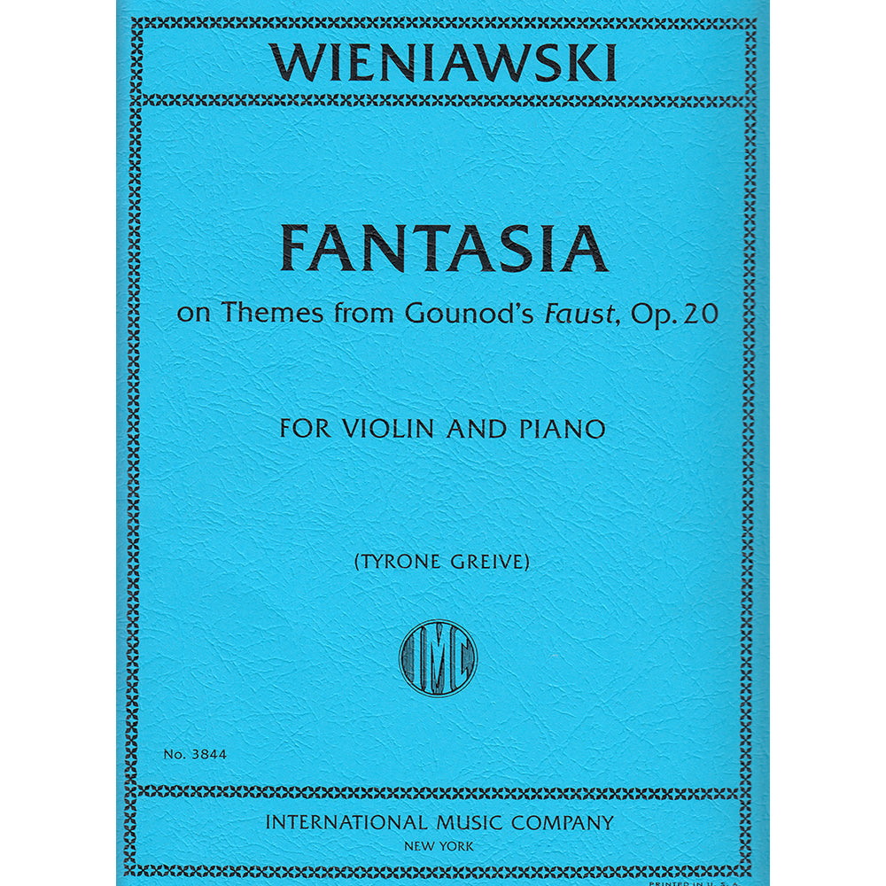 WIENIAWSKI Fantasia on Themes from Gounods Faust, Op. 20 (GREIVE, Tyrone) for Violin IMC3844