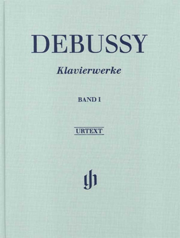 CLAUDE DEBUSSY Piano Works, Volume I [HN1193]