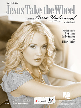 Jesus Take the Wheel - Carrie Underwood  (Piano/Vocal) [307247]