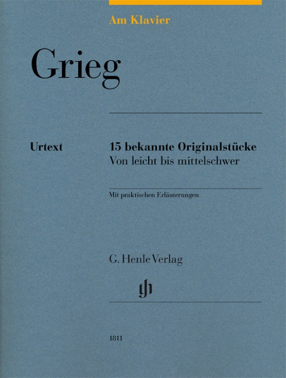 EDVARD GRIEG Am Klavier - 15 bekannte Originalstücke [HN1811]