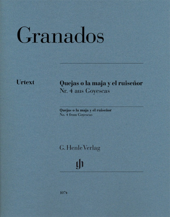 ENRIQUE GRANADOS Quejas o la maja y el ruiseñor, No. 4 from Goyescas [HN1074]