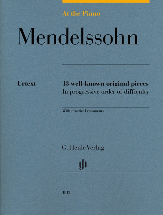 FELIX MENDELSSOHN BARTHOLDY At the Piano - 13 well-known original pieces [HN1813]