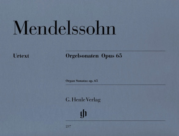 FELIX MENDELSSOHN BARTHOLDY Organ Sonatas op. 65 [HN237]
