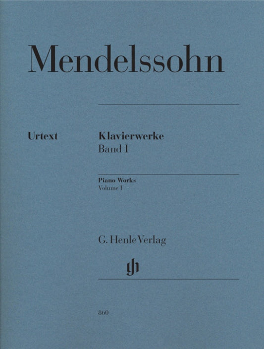 FELIX MENDELSSOHN BARTHOLDY Piano Works, Volume I [HN860]