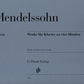 FELIX MENDELSSOHN BARTHOLDY Works for Piano Four-hands [HN325]