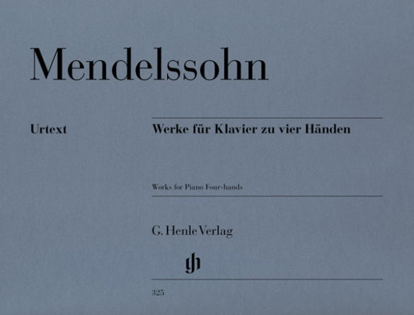 FELIX MENDELSSOHN BARTHOLDY Works for Piano Four-hands [HN325]