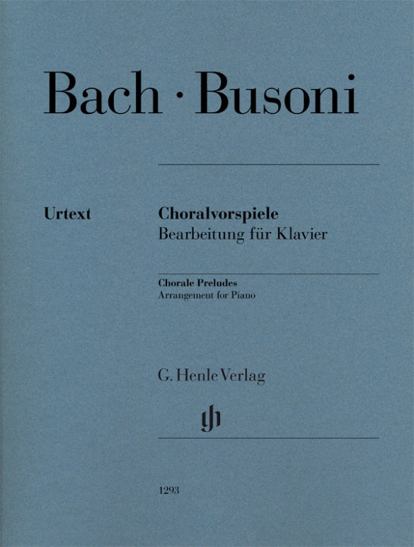 FERRUCCIO BUSONI Chorale Preludes (Johann Sebastian Bach) [HN1293]