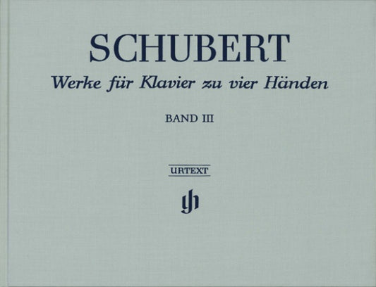 FRANZ SCHUBERT Works for Piano Four-hands, Volume III [HN99]