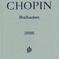 FRÉDÉRIC CHOPIN Ballades [HN863]