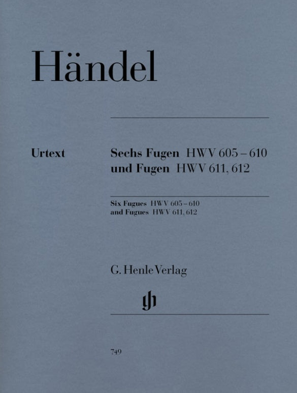 GEORG FRIEDRICH HÄNDEL Six Fugues HWV 605-610 and Fugues HWV 611, 612 [HN749]