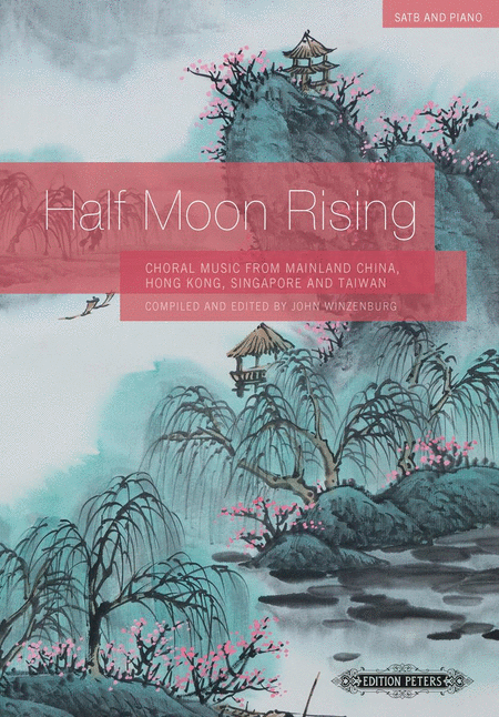 Half Moon Rising for SATB Choir and Piano [EP72625]