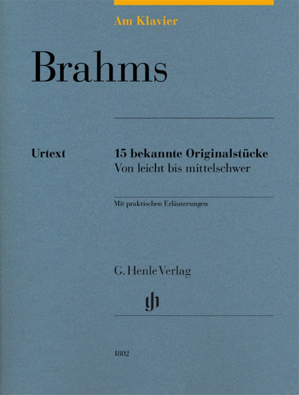 JOHANNES BRAHMS Am Klavier - 15 bekannte Originalstücke [HN1802]