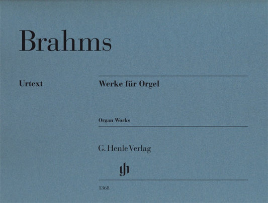 JOHANNES BRAHMS Works for Organ [HN1368]
