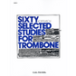 Sixty Selected Studies for Trombone Kopprasch - Book 1 [O2895]