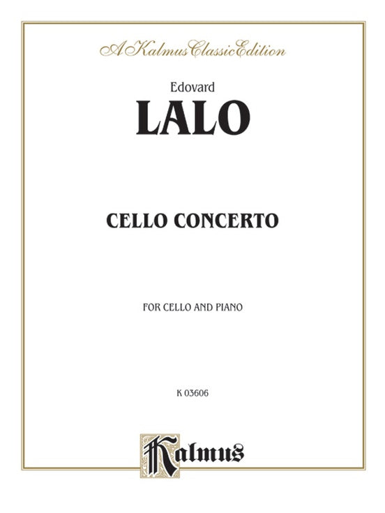 Lalo Concerto in D Minor for Cello and Piano [K03606]