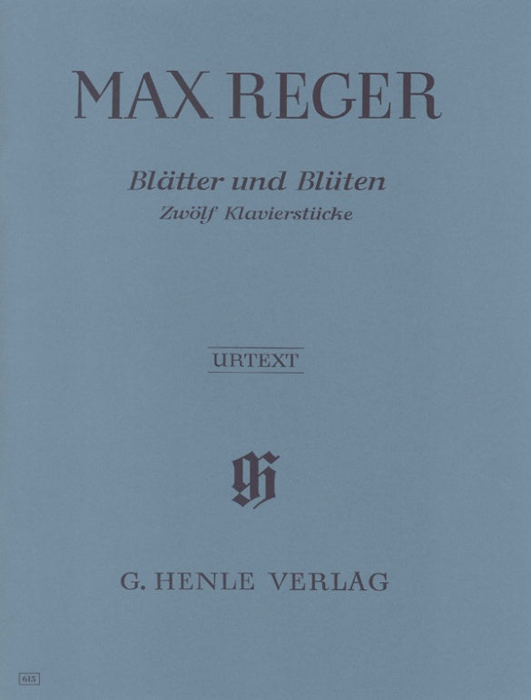 MAX REGER Leaves and Blossoms [HN615]