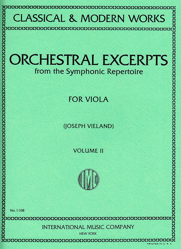 Orchestral Excerpts from the Symphonic Repertoire for Viola (Joseph Vieland) Volume II [IMC1108]