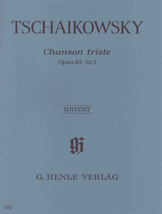 PETER ILICH TCHAIKOVSKY Chanson triste op. 40 no. 2 [HN618]