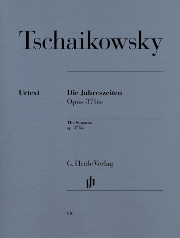 PETER ILICH TCHAIKOVSKY The Seasons op. 37bis [HN616]