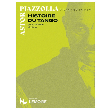Piazzolla Histoire du tango for Clarinet and Piano [HL28225]