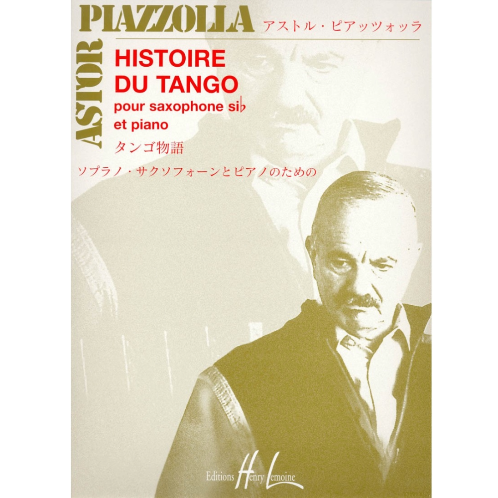 Piazzolla Histoire du tango for Saxophone Bb and piano [HL26820]