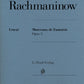 RACHMANINOFF, SERGEI Morceaux de Fantaisie op. 3 [HN1491]