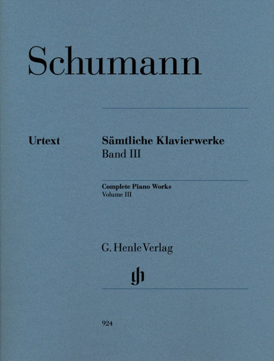 ROBERT SCHUMANN Complete Piano Works, Volume III [HN924]
