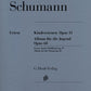 ROBERT SCHUMANN Scenes from Childhood op. 15 and Album for the Young op. 68 [HN46]