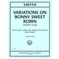 Smyth Variations on Bonny Sweet Robin (Ophelia's Song), for Flute, Oboe (or Violin or Viola) and Piano [IMC3951]