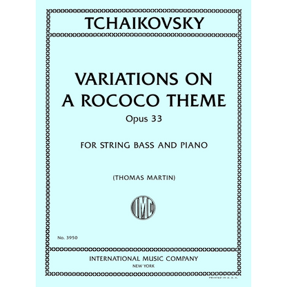 Tchaikovsky Variations on a Rococo Theme Op. 33 for String Bass and Piano [IMC3950]