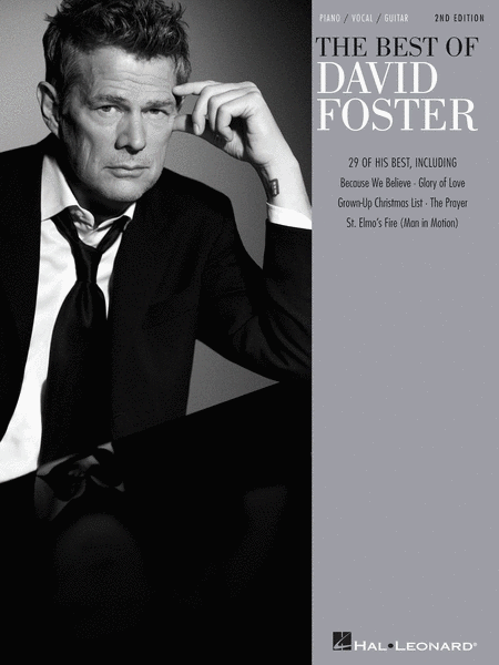 The Best of David Foster for Piano, Vocal, Guitar – 2nd Edition [313016]