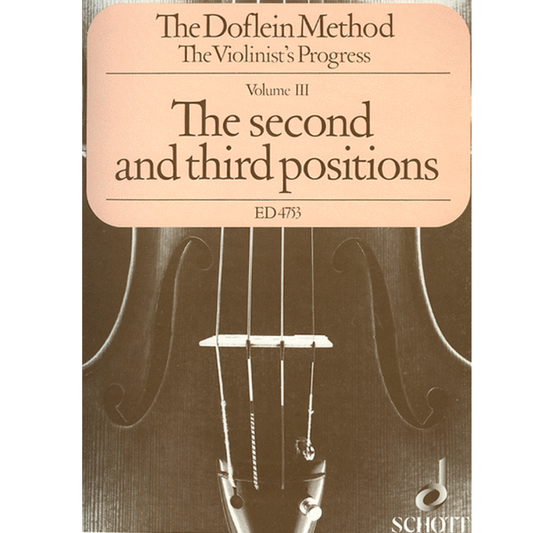 The Doflein Method Volume 3 - The 2nd & 3rd Positions [ED4753]