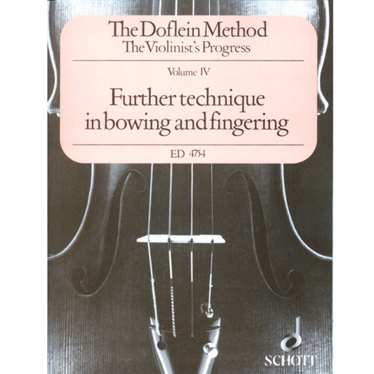 The Doflein Method Volume 4 - Further Technique in Bowing and Fingering  [ED4754]