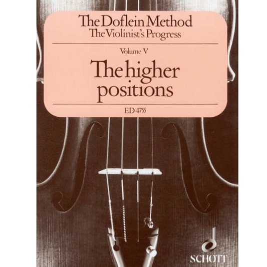 The Doflein Method Volume 5 - The Higher Positions (4th-10th)