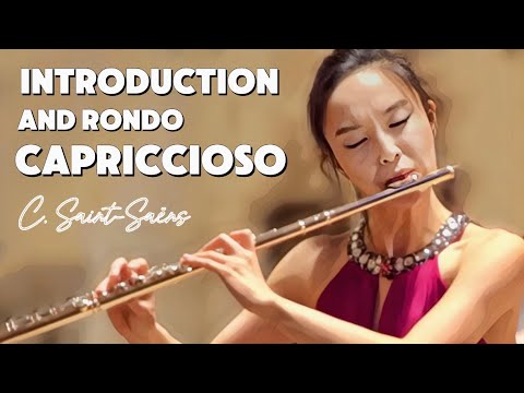 Saint-Saens Introduction and Rondo Capriccioso for Flute and Piano Jasmine Choi [114-41934]