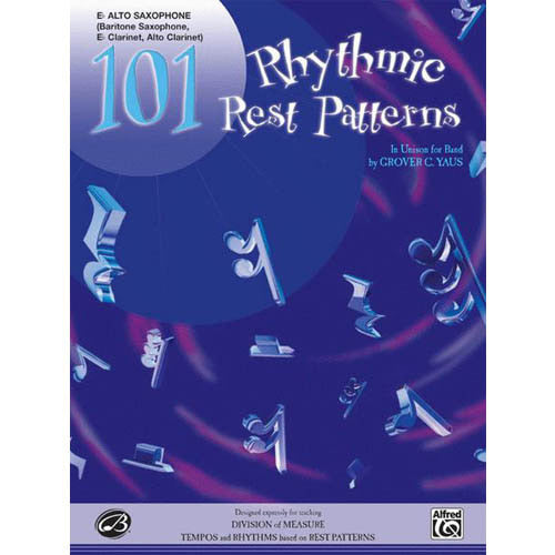 101 Rhythmic Rest Patterns for Alto Saxophone [EL00552]