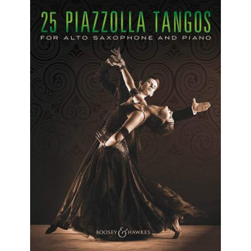 25 Piazzolla Tangos for Alto Saxophone and Piano Piazzolla, Astor BHI [10810]
