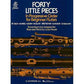 40 Little Pieces In Progressive Order for Beginner Flutists 50490445