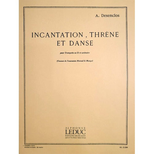 Incantation Threne et Danse - Trompette et Piano [AL21289]