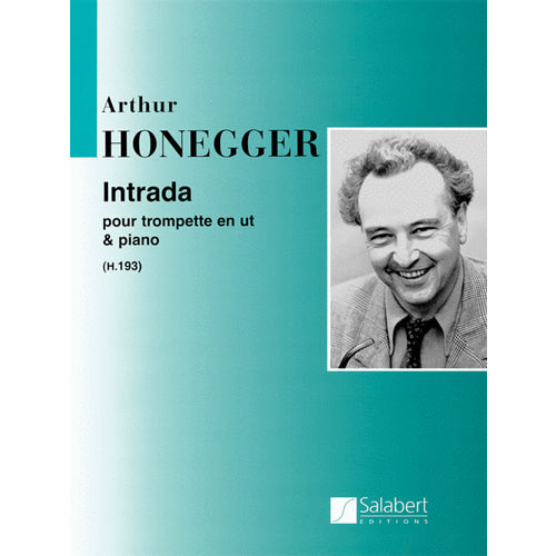 A.Honegger Intrada  for C trumpet and piano H 193 A.Honegger Intrada for C trumpet and piano, H 193 50419930