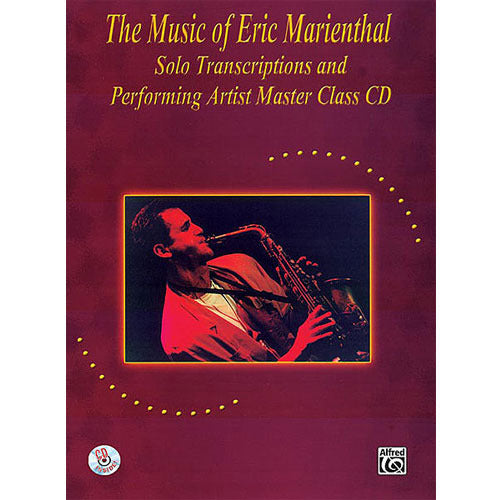 The Music of Eric Marienthal [0508B]
