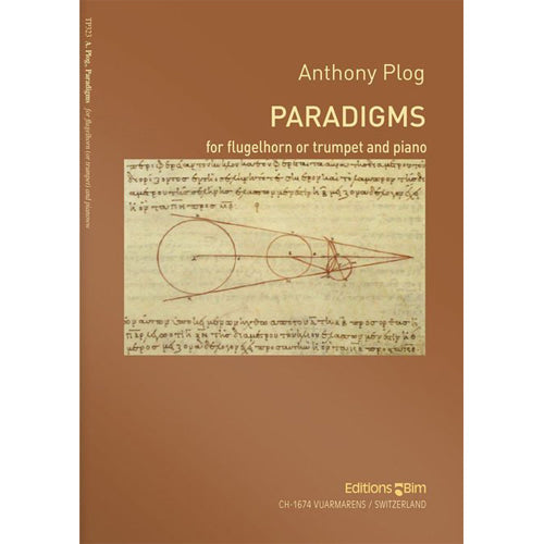 Anthony Plog Paradigms for flugelhorn and piano [TP323]