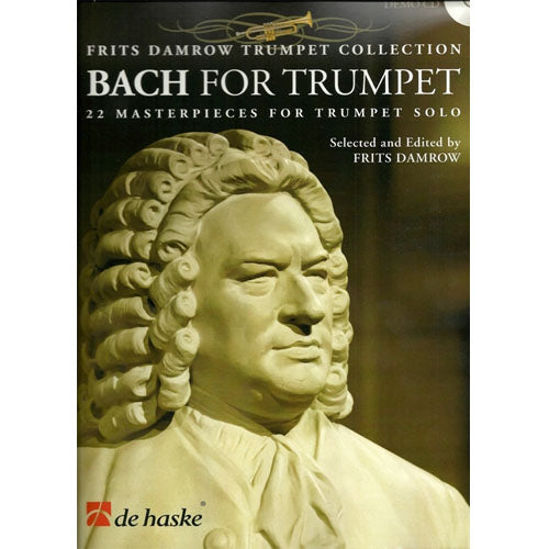 Bach For Trumpet: 22 Masterpieces For Trumpet Solo by Frits Damrowlo 44012660 / DHP 1125079-400