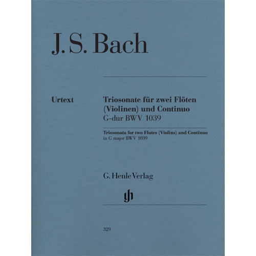 Bach Trio Sonata G major BWV 1039 for two Flutes and Basso Continuo with reconstructed version for two Violins [HN329]