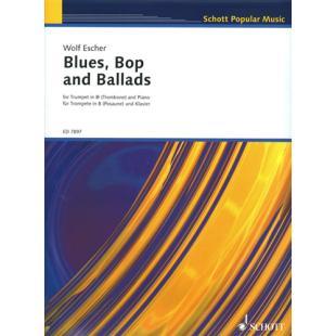 Blues, Bop and Ballads- Trumpet(Trombone) piano [ED7897]