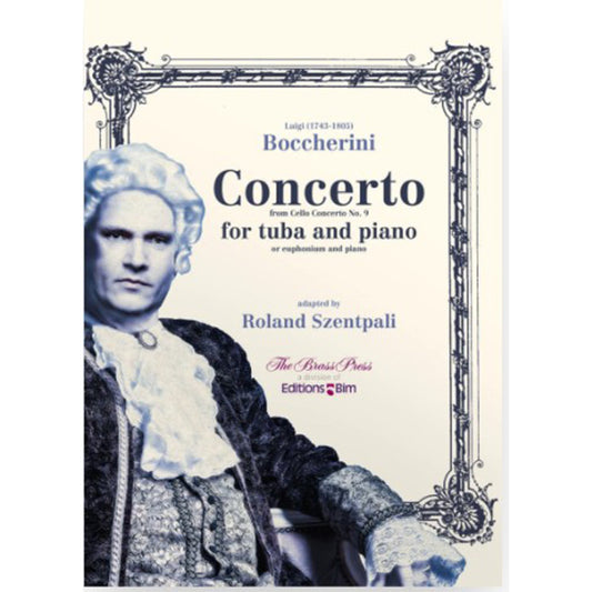 Boccherini Concerto from Cello Concerto No. 9 for tuba and piano (Roland Szentpali) TU204a