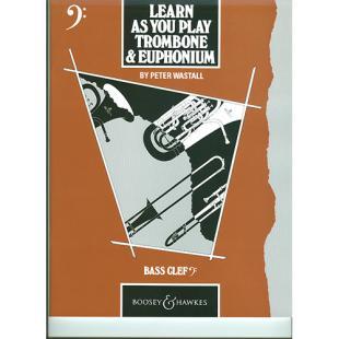 Learn as you play Trombone & Euphonium [BH2800038]