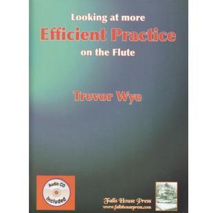 Looking at more Efficient Practice on the Flute by Trevor Wye (With CD) BTW9