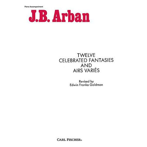 Arban Twelve Celebrated Fantasies and Airs Variés for trumpet (Piano Accompaniment Part)